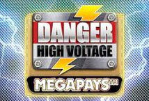 Danger High Voltage Megapays Slot Review